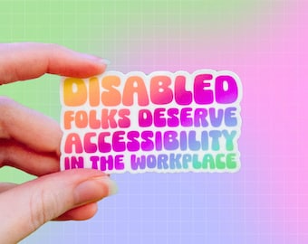Disability Accessibility Sticker | eds pots PCOS ibs endometriosis adhd autism | hidden disabilities | accommodations | human rights | blind
