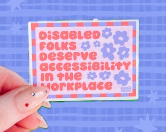Disability Accessibility Sticker | eds pots PCOS ibs endometriosis adhd autism | hidden disabilities | accommodations | human rights | blind