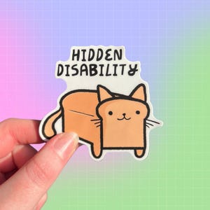 Hidden Disability Sticker | Autistic pcos eds ibs pots adhd mental health | Cat | Chronic Illness Pain | Migraines Lupus MS Autoimmune PTSD