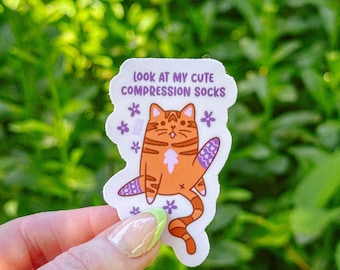 Compression Socks Cat Sticker | POTS | AuDHD | DVT | Lymphedema | Chronic Pain | Disability | Health Care | Travel | Nurse | Swelling | CVI