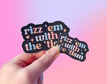 Audhd Rizz ‘em with the Tism | Autism, ADHD, Neurdiversity | Stimming | laptop sticker| phone decal | Neuro divergent