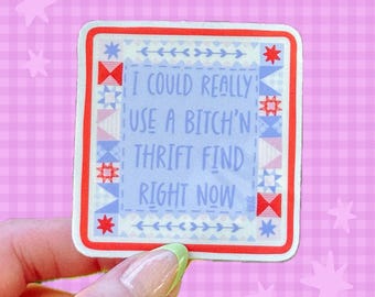 Could Use Thrift Find Sticker | Hobbies Trinket Aintique Mall Vintage  Cottagecore | Adventure | Whimsy Colorful Thrifting Thrift | Vinyl |