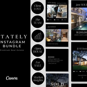 May include: A set of black and white Instagram post templates for real estate agents. The templates feature images of houses, text, and icons. The text includes phrases like "Client Love", "Just Listed", "Open House", and "For Sale".