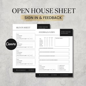 May include: Black and white open house sign-in sheet and feedback form. The sign-in sheet has fields for name, contact number, email address, and whether the person is working with an agent. The feedback form has fields for price, location, floorplan, bedrooms, bathroom, and additional feedback. The form also asks how the person heard about the open house, what they liked most and least about the open house, and what could be done to improve the experience.