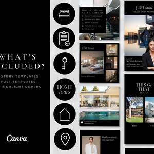 May include: A black and white graphic design template for social media marketing for real estate agents. The template includes icons for home, key, checklist, location, and a house. The text on the template says "What's Included?" and lists 30 story templates, 23 post templates, and 40 highlight covers. The template also includes the text "Home Tours" and "Canva".
