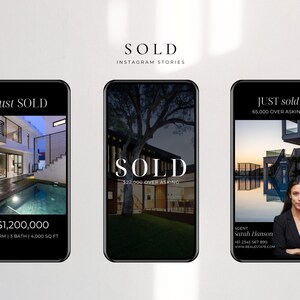 May include: Three Instagram story posts showcasing recently sold homes. The first post shows a modern home with a pool and the text "just SOLD" and "$1,200,000 4 BDRM | 3 BATH | 4,000 SQ FT". The second post shows a modern home with a pool and the text "SOLD $22,000 OVER ASKING". The third post shows a modern home with a pool and the text "JUST sold 65,000 OVER ASKING" and a photo of a real estate agent with the text "AGENT Sarah Hanson +61 2345 567 890 WWW.REALESTATE.COM".