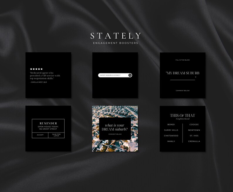 May include: Black and white graphic design with text that reads "STATELY ENGAGEMENT BOOSTERS". The graphic is divided into six squares. Each square features a different design, including a quote, a reminder, a question, a search bar, and a list of suburbs.