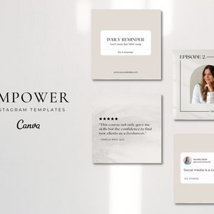 Puede incluir: Un conjunto de plantillas de Instagram para marketing en redes sociales. Las plantillas presentan una paleta de colores neutros con un diseño moderno. El texto en las plantillas incluye "EMPOWER", "INSTAGRAM TEMPLATES", "Canva", "DAILY REMINDER", "You'll never feel 100% ready", "Do it anyway!", "www.yourwebsite.com", "EPISODE 2", "Q&A with Sam Hope", "*****", "This course not only gave me skills but the confidence to find new clients as a freelancer.", "CAMILLA WEST, QLD", "Social media is a contact sport".
