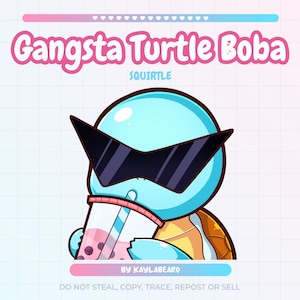 Może przedstawiać: Kreskówkowa ilustracja niebieskiego Squirtle'a w okularach przeciwsłonecznych, pijącego różowy napój boba z czarnymi perełkami tapioki. Tekst "Gangsta Turtle Boba" znajduje się nad obrazem, a "Squirtle" pod obrazem. Tekst "BY KAYLABEARO" znajduje się pod obrazem, a tekst "DO NOT STEAL, COPY, TRACE, REPOST OR SELL" pod nim.