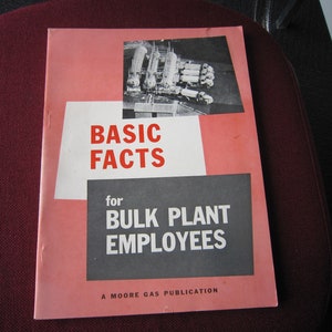 1957 Moore Gas Basic Facts For Bulk Plants