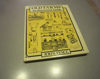 Old Farms An Illustrated Guide hardcover