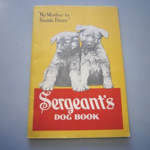 1932 Sergeants Dog Book - complete