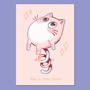 Postcard Hang in there friend | Kawaii Neko, Cute gift, greeting card
