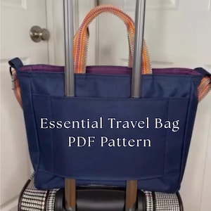 Pattern + Video Tutorials: Belle Originals Essential Travel Bag | Beginner Friendly