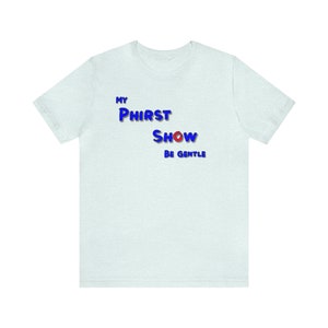 Phish My Phirst Show shirt