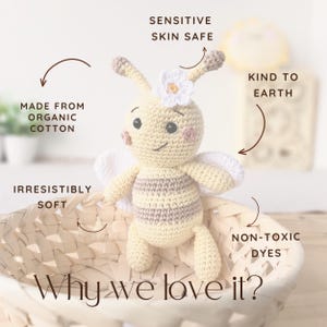 “Why we love it” graphic showing features of an organic cotton bee plush, artisan-crafted and baby-safe.