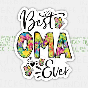 3&quot; Best Oma Ever Sticker, Oma Sticker, Oma Decal, Oma Gift, Hand Drawn Sticker, Oma Gift Idea, 509