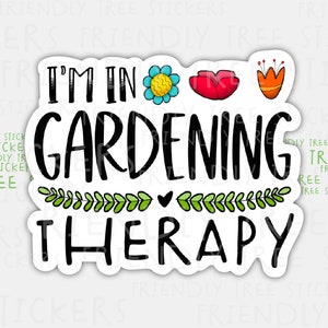 Gardening Therapy Sticker: Floral Plant Decal (3&quot;)