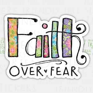 3" Faith Over Fear Sticker, Christian Sticker, Bible Verse Sticker, Scripture Sticker, Jesus Sticker, Faith Sticker, Bible Sticker, 151