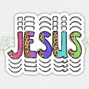 3&quot; Jesus Sticker, Christian Sticker, Jesus Decal, Bible Verse Sticker, Faith Sticker, Scripture Sticker, Bible Sticker, Scripture Decal, 819