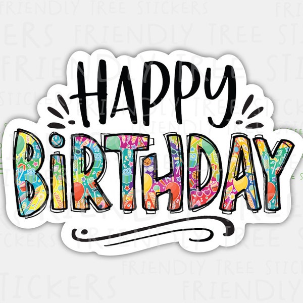 Sticker joyeux anniversaire : étiquette de fête en vinyle imperméable (3 pouces) - 137