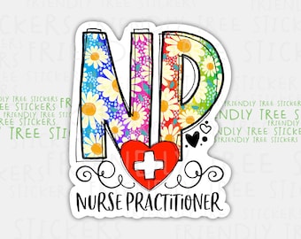 Nurse Practitioner Sticker: Floral NP Decal, Medical Gift (3&quot;)