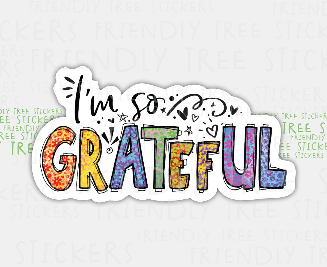3 I’m so Grateful Sticker Encouragement Sticker | Etsy