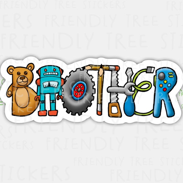 3" Brother Sticker, Family Sticker, Big Brother Sticker, Brother , Brother Decal, Sibling Sticker, Best Friend Sticker, Baby Sticker, 678