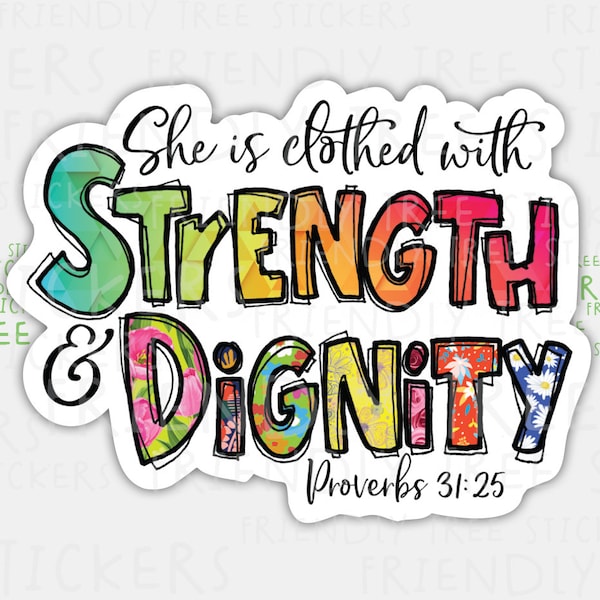 3" She Is Clothed With Strength And Dignity Sticker, Christian Sticker, Bible Verse Sticker, Faith Sticker, Scripture Sticker, 092