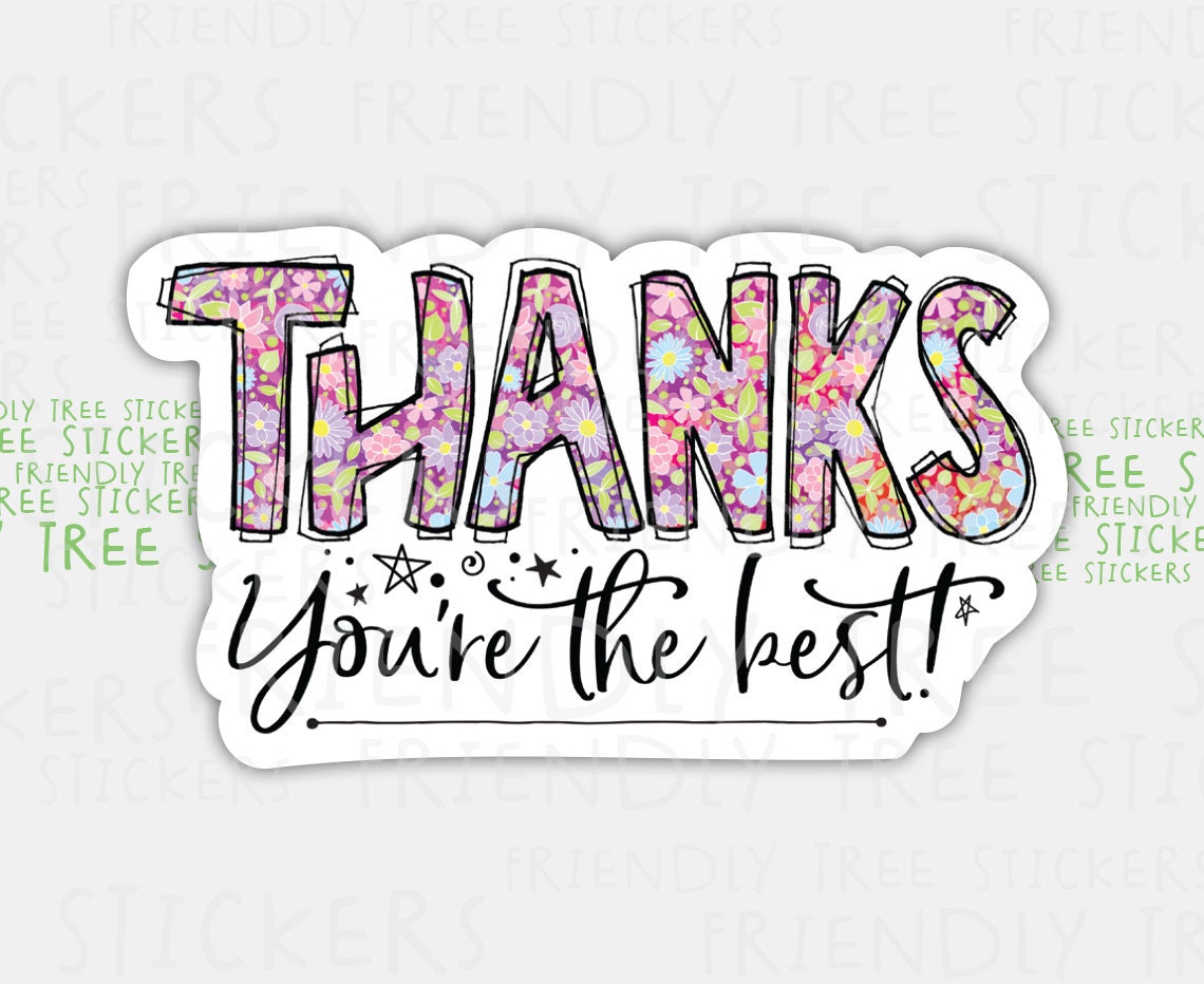 3 Thanks You're the Best Sticker, Gratitude Sticker, Appreciation Sticker, Thank  You Sticker, Small Business Label, Thank You Label, 126 