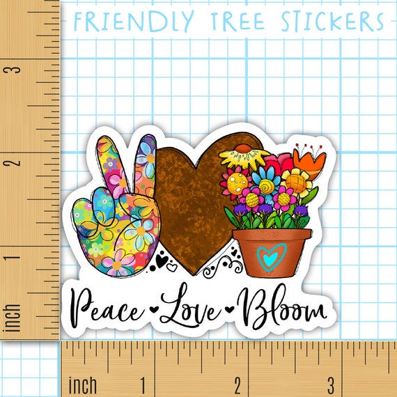 3 Peace Love Bloom Sticker, Peace Love Stickers, Peace Love Decal, Plant  Sticker, Plant Lover, Plant Lady, Gardening Sticker, 419 -  Israel