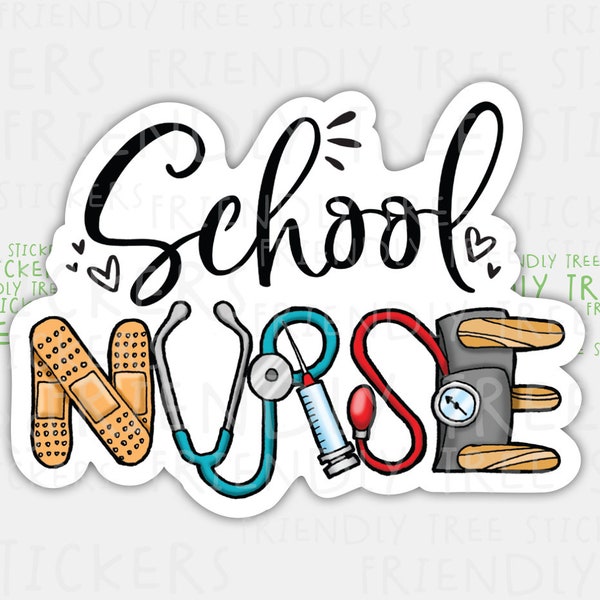 3" School Nurse Sticker, School Sticker, Nurse Sticker, Nurse Gift, Nurse Decal, Nurse Life, School Nurse Gift, School Nurse Decal, 086