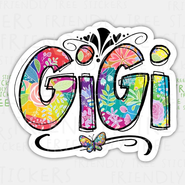 3" Gigi Sticker, Gigi Decal, Hand Drawn Sticker, Gigi Gift, Gigi Stickers, Gigi Life, Gift For Gigi, Gigi Birthday, 277