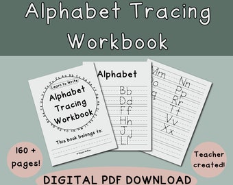 Puede incluir: Una descarga digital para un libro de trabajo de trazado de alfabeto para niños. La portada muestra una página de trazado de alfabeto en blanco y negro con el texto "Learn to Write: Alphabet Tracing Workbook" y "This book belongs to:". También se puede ver el texto "160+ pages!" y "Teacher created!"