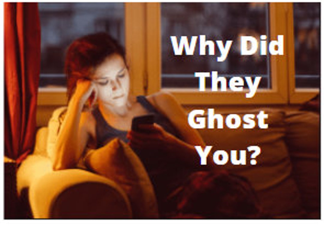 Why Did They Ghost You No Call/text Love Reading, Find Out What