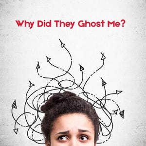 Why Did They Ghost You? No Call/Text? Tarot/Oracle Reading *Please Read Description Before Purchasing*