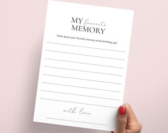 May include: A white card with the text "MY favorite MEMORY" and lines for writing. The card also includes the text "Write down your favorite memory of the birthday girl." and "with love."