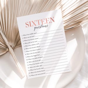May include: A printable sixteen questions game for a sweet sixteen birthday party. The questions are written in black text on a white background. The title "SIXTEEN questions" is written in pink text.