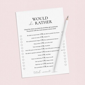 May include: A printable "Would She Rather" game with a list of 10 questions for a birthday party. Each question has two options, and players can circle their choice. The game includes a space to write down the total number of correct answers.