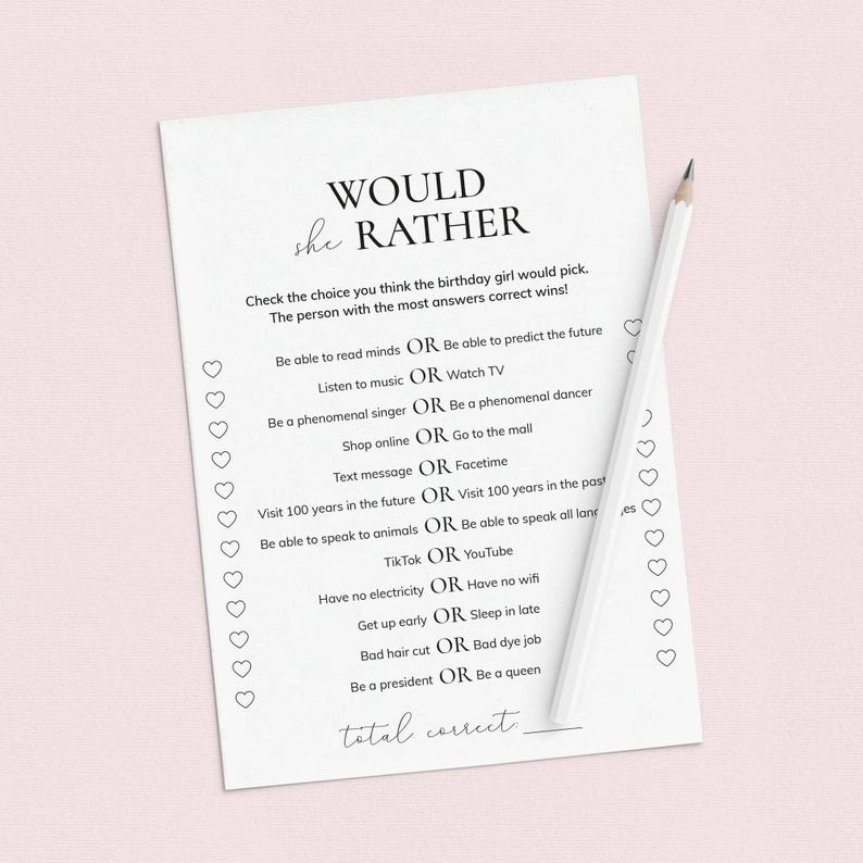 May include: A printable "Would She Rather" game with a list of 10 questions for a birthday party. Each question has two options, and players can circle their choice. The game includes a space to write down the total number of correct answers.