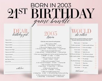 21st Birthday Games Bundle Printable 2003 Birthday Party Games For Her Born in 2003 Trivia Would She Rather 21st Birthday Dinner Ideas MB2
