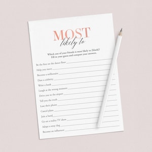 Peut inclure: Un jeu imprimable appel&eacute; "Most Likely To" avec une liste de questions &agrave; poser &agrave; vos amis. Le jeu est imprim&eacute; sur du papier blanc avec du texte noir et un titre rose.