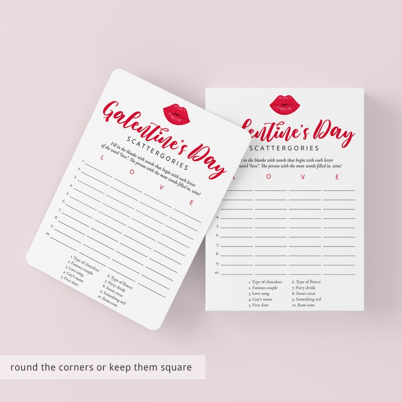 May include: Two printable Valentine's Day Scattergories game cards with red lips and the text "Galentine's Day" and "Valentine's Day". The cards have a list of categories to fill in with words that start with each letter of the word "LOVE".
