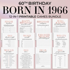 May include: A collection of 12 printable games for a 60th birthday, with the text "60th Birthday Born in 1966." Games include "Finish Her Phrase," "Birthday Scattergories," and "1966 Trivia." The games are printed on white paper with rose gold text.