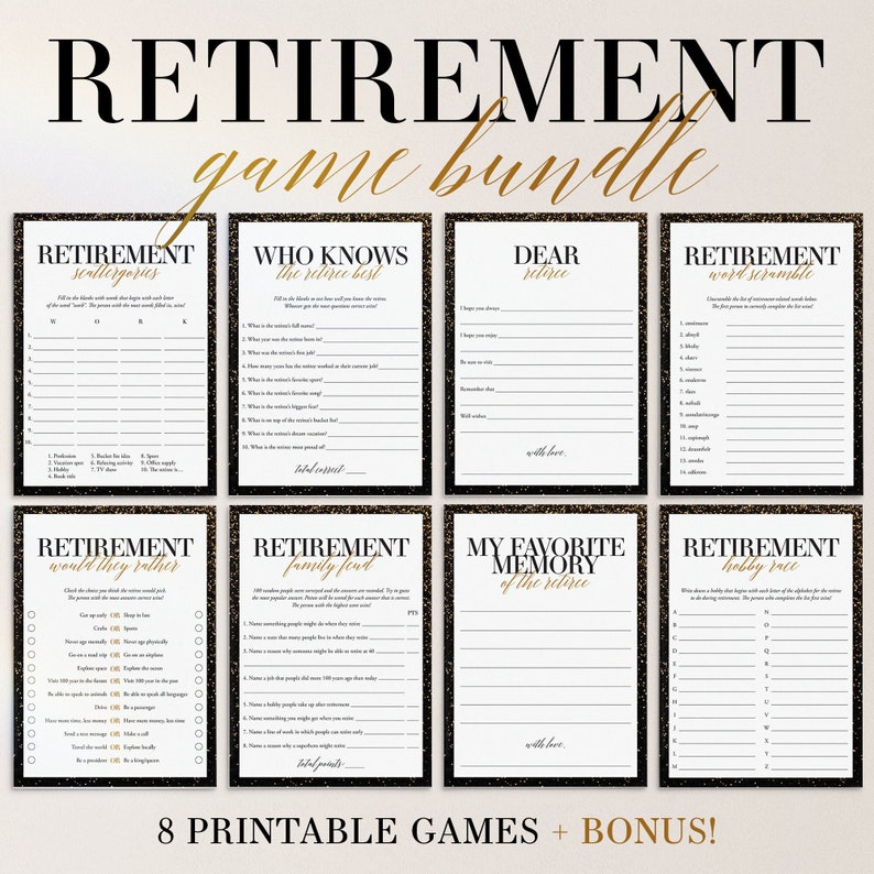 May include: A printable game bundle for a retirement party. The games include "Retirement Scattergories", "Who Knows the Retiree Best", "Dear Retiree", "Retirement Word Scramble", "Retirement Would They Rather", "Retirement Family Feud", "My Favorite Memory of the Retiree", and "Retirement Hobby Race".