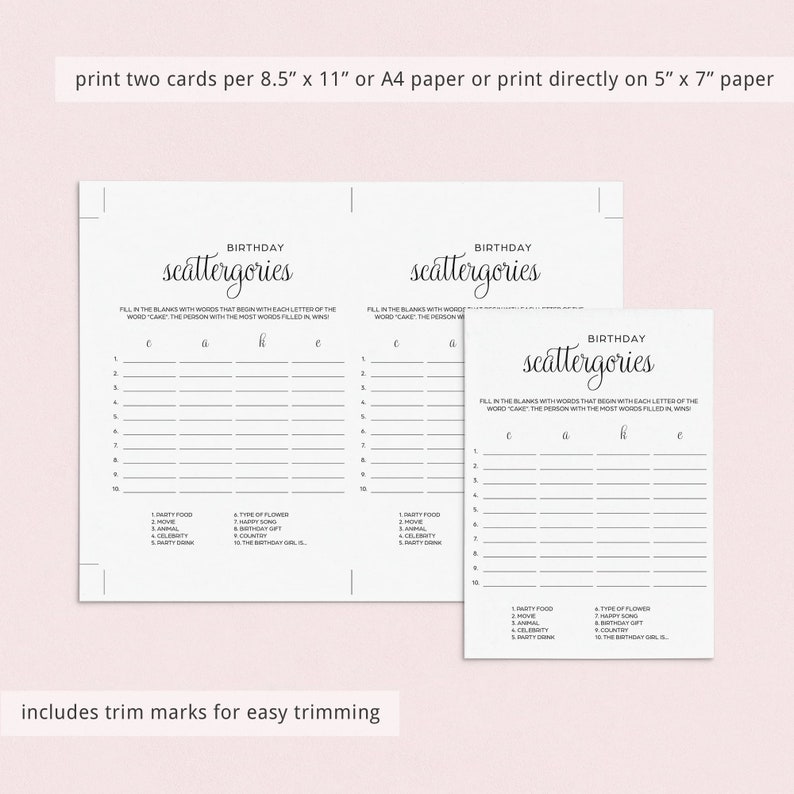 Puede incluir: Cartas de juego de cumplea&ntilde;os imprimibles con el t&iacute;tulo "Scattergories" e instrucciones para rellenar los espacios en blanco con palabras que comiencen con cada letra de la palabra "cake". La persona con m&aacute;s palabras rellenas gana.