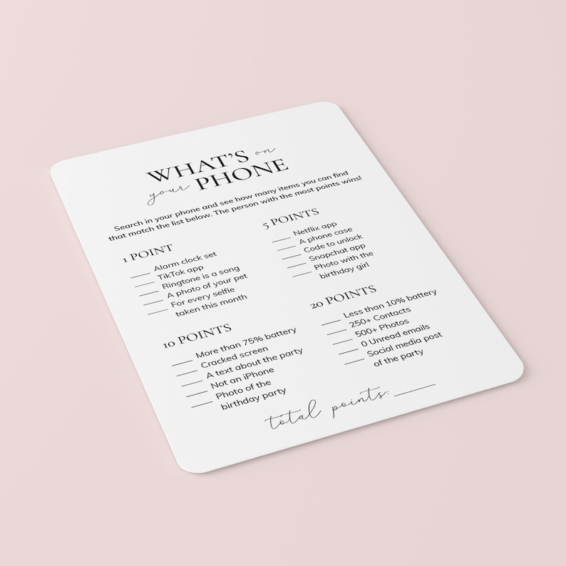 May include: A white printable game card with black text that says "What's on your phone?" and lists items to find on a phone for points. The items include things like a selfie taken this month, a cracked screen, and a photo of the birthday girl.