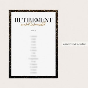 May include: A printable retirement word scramble game with a black and gold glitter border. The text "Retirement word scramble" is in black and gold text. The text "Answer key" is in black text. The text "answer keys included" is in black text.