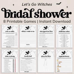 May include: A printable bridal shower game set with a witch theme. The set includes eight different games, such as "Over or Under," "Advice to the Bride," and "Emoji Pictionary." The title "Let's Go Witches" is displayed in a decorative font.