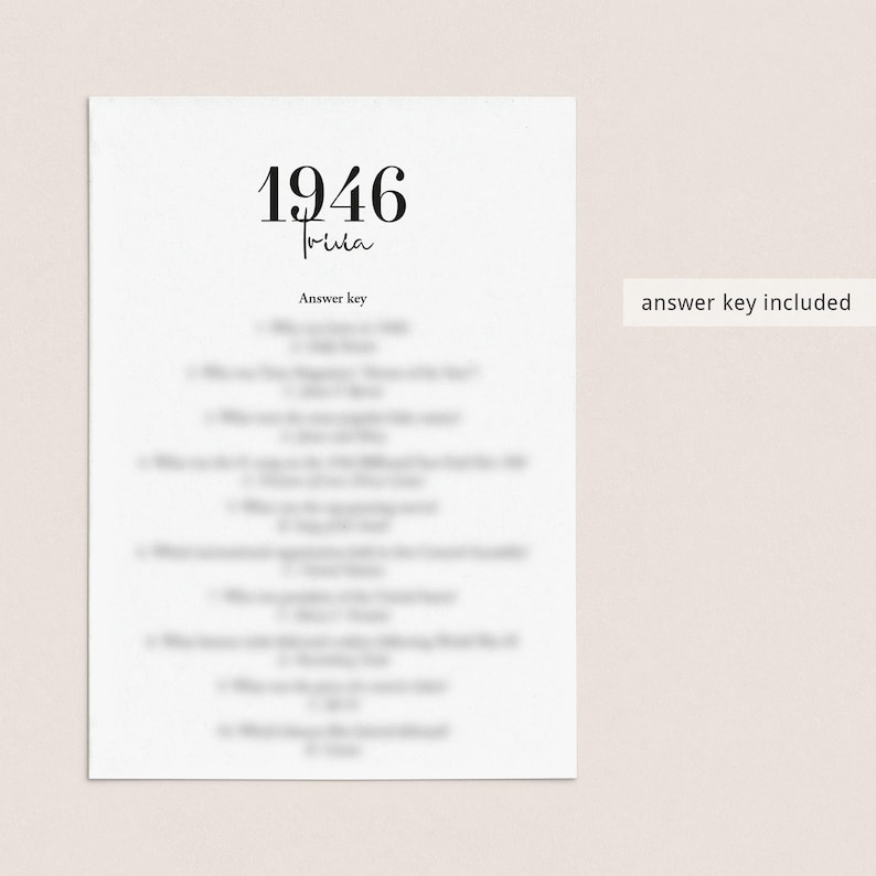 May include: A white paper with the text "1946 Trivia" in a stylish font. The words "Answer key" are below the title, followed by a list of trivia questions. The phrase "answer key included" is in a rectangular box on the right.